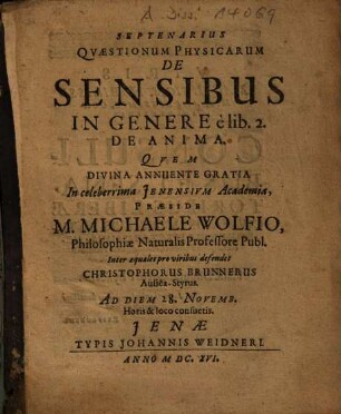 Septenarius Quaestionum Physicarum De Sensibus In Genere e lib. 2. De Anima