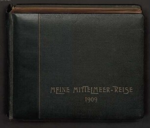Meine Mittelmeer-Reise 1909