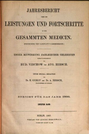 Jahresbericht über die Leistungen und Fortschritte in der gesamten Medizin. 1866,2 = Jg. 1 (1867)