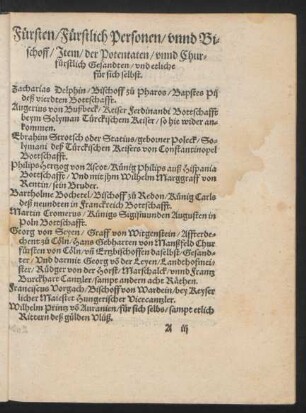 Fürsten/ Fürstlich Personen/ unnd Bischoff/ Item/ der Potentaten/ unnd Churfürstlich Gesandten/ und etliche für sich selbst.