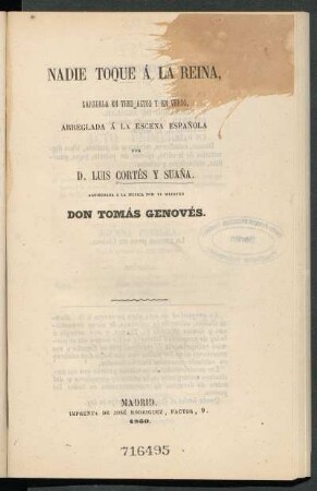 Nadie toque a la reina : zarzuela en tres actos y en verso