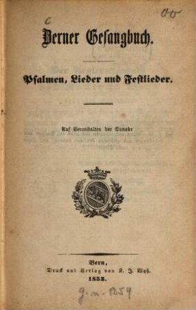 Berner Gesangbuch : Psalmen, Lieder und Festlieder