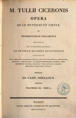 M. Tullii Ciceronis Opera quae supersunt omnia ac deperditorum fragmenta. 3,1