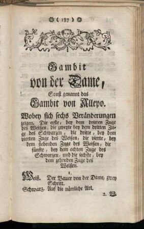 Gambit von der Dame, Sonst genannt das Gambit von Aleppo. ...
