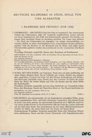 I Deutsche Bildwerke in Stein, Holz. Ton und Alabaster (Nr. 1-261)