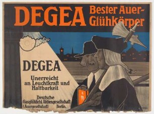 Plakat: Degea - Bester Auer-Glühkörper der Deutschen Gasglühlicht AG (Auergesellschaft), Berlin