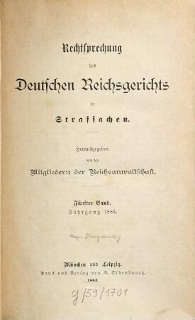 Rechtsprechung des Deutschen Reichsgerichts in Strafsachen. 5. 1883