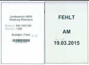 Entnazifizierung Franz Buettgen , geb. 29.10.1912 (Baecker)