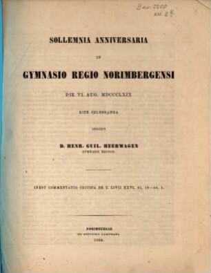Sollemnia anniversaria in Gymnasio Regio Norimbergensi ... rite celebranda indicit. 1869