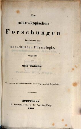 Die mikroskopischen Forschungen im Gebiete der menschlichen Physiologie : Eine ... gekrönte Preisschrift