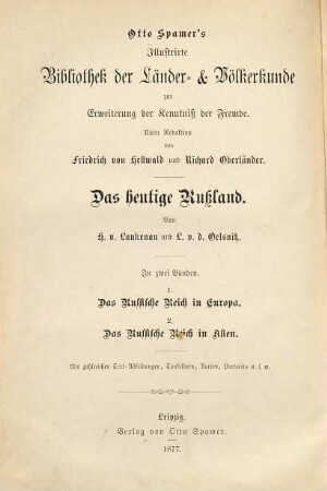 Das heutige Rußland, 2. Das russische Reich in Asien : Bilder und Schilderungen aus allen Theilen des Zarenreichs in Asien