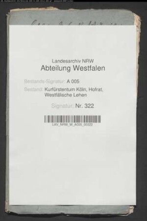 Belehnung fürEngelbert Dietrich von Mengede zu Garbeck mit der Freigrafschaft Balve. Nachrichten über den Schrivers- und Wegenershof zu Westönnen