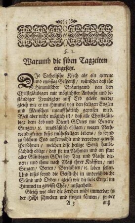 §. I. Warumb die siben Tagzeiten eingesetzt.