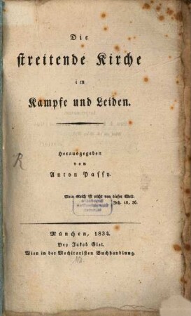 Die streitende Kirche im Kampfe und Leiden
