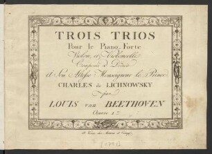 Trois Trios Pour le Piano-Forte Violon, et Violoncelle : Oeuvre 1re