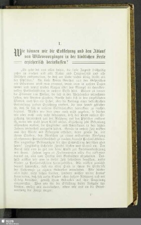 Wie können wir die Entstehung und den Ablauf von Willensvorgängen in der kindlichen Seele erzieherisch beeinflussen?