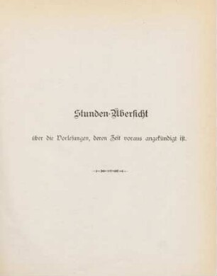 49-53, Stunden-Übersicht über die Vorlesungen, deren Zeit voraus angekündigt ist