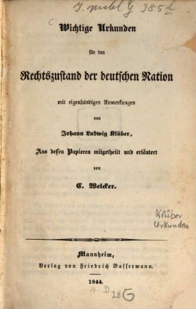 Wichtige Urkunden für den Rechtszustand der deutschen Nation