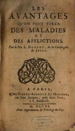 Les avantages qu'ont peut tirer des maladies et des afflictions