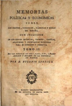 Memorias Políticas Y Económicas Sobre Los Frutos, Comercio, Fabricas Y Minas De España : Con Inclusion De Los Reales Decretos, Órdenes, Cédulas ..., 2. De Las Fábricas De Seda, Lana, Lino, Cáñamo' Algodon Y Esparto De La Provincia De Madrid