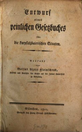 Entwurf eines peinlichen Gesetzbuches für die kurpfalzbaierischen Staaten