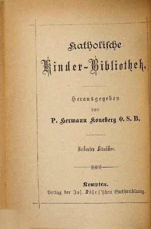 St. Antonius von Padua, der große Wunderthäter : den Kindern erzählt