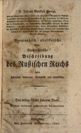Johann Gottlieb Georgi, der Arzeneygelahrtheit Doctor ... Geographisch-physikalische und Naturhistorische Beschreibung des Rußischen Reichs : zur Uebersicht bisheriger Kenntnisse von demselben, 3,7. Bisher bekannt gewordene Thierarten