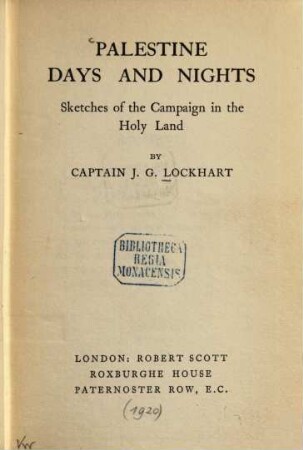 Palestine days and nights : sketches of the campaign in the Holy Land