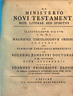 De ministerio Novi Testamenti non literae, sed spiritus, ad illustrandum locum II. Cor. III. 6.