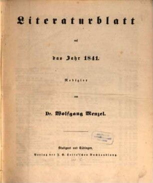 Morgenblatt für gebildete Leser. Literaturblatt. 1841
