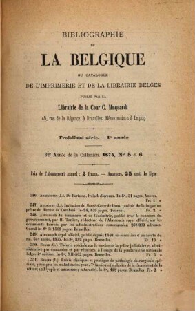 Bibliographie de la Belgique : ou catalogue général de l'imprimerie et de la librairie belges. 1875 = Jg. 32