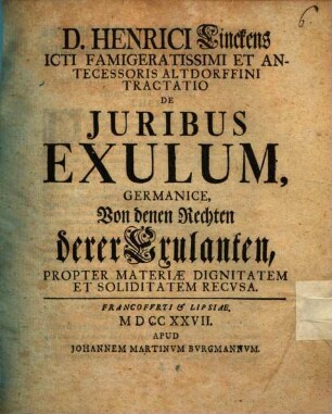 D. Henrici Linckens ... Tractatio De Juribus Exulum : = Germanice, Von denen Rechten der Exulanten
