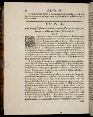 Casus III. An homo Christianus Sortiariorum consilio auxiliove quibuscunque in rebus bona cum Conscientia uti possit.