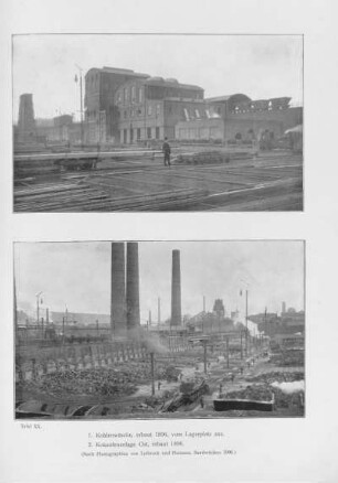 Tafel XX. 1. Kohlenwäsche, erbaut 1896, vom Lagerplatz aus. 2. Koksofenanlage Ost, erbaut 1896.