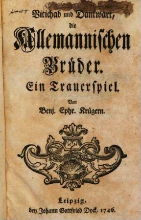 Vitichab und Dankwart, die Allemannischen Brüder : Ein Trauerspiel
