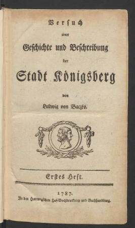 H. 1: Versuch einer Geschichte und Beschreibung der Stadt Königsberg