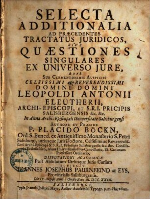 Selecta additionalia ad praecedentes tractatus iuridicos sive quaestiones singulares ex universo iure