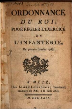 Ordonnance du Roi pour régler l'Exercice de l'Infanterie 1766