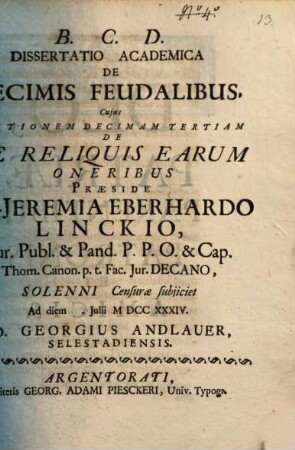 Diss. acad. de decimis feudalibus : cuius portionem decimam tertiam de reliquis earum oneribus