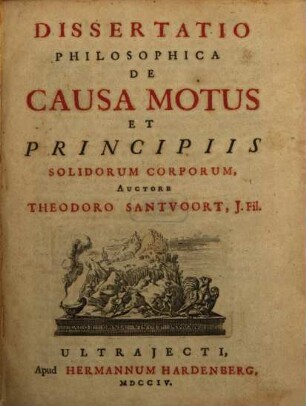 Dissertatio philosophica de causa motus ... solidorum corporum