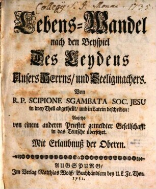 Lebens-Wandel nach den Beyspiel Des Leydens Unsers Herrns, und Seeligmachers