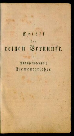 I. Transcendentale Elementarlehre