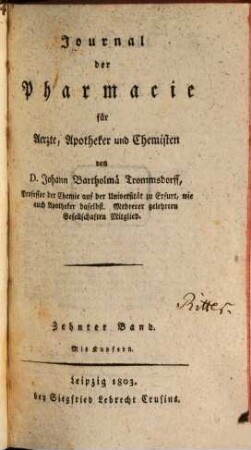 Journal der Pharmacie für Ärzte und Apotheker. 10, 10. 1802/03 (1803)