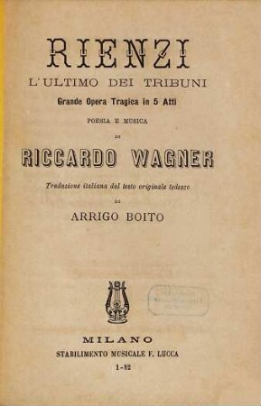 Rienzi, l'ultimo dei tribuni : grande opera tragica in 5 atti