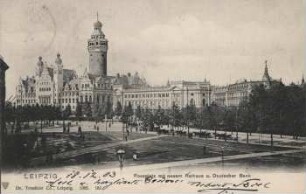 Leipzig: Rossplatz mit neuem Rathaus u. Deutscher Bank