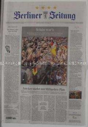 Fragment der "Berliner Zeitung" u.a. zum Empfang der deutschen Fußball-Nationalmannschaft nach der Weltmeisterschaft 2014