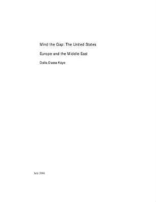 Mind the gap : the United States, Europe and the Middle East