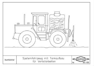 Systemfahrzeug mit Tankaufbau für Verteilarbeiten