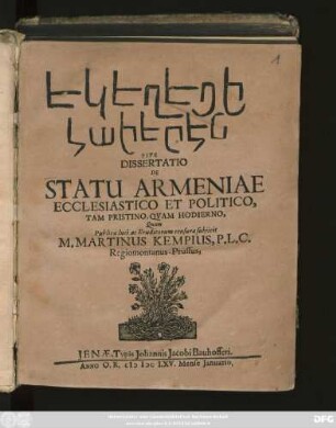Ekeġec'i hayerēn. Sive Dissertatio De Statu Armeniae Ecclesiastico Et Politico, Tam Pristino, Quam Hodierno