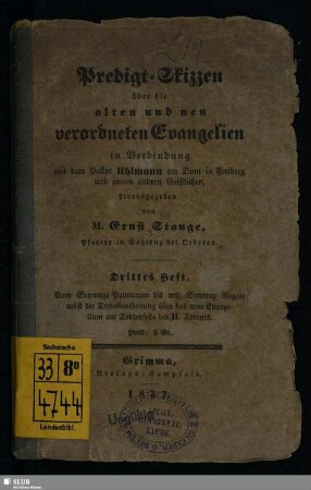 3: Vom Sonntage Palmarum bis mit Sonntag Rogate nebst der Textesbearbeitung über das neue Evangelium am Todtenfeste des II. Advents